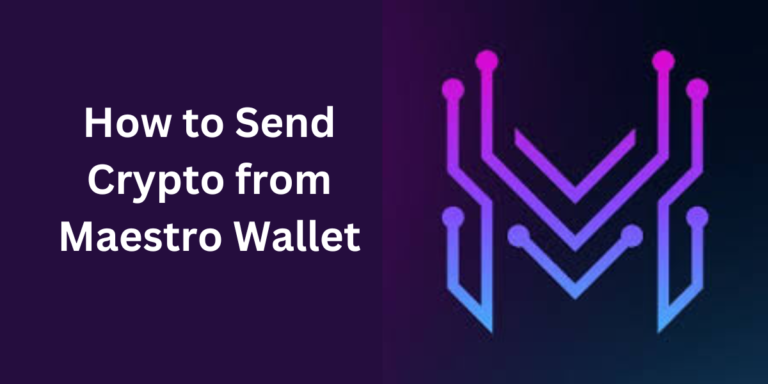 How to Send Crypto from Maestro Wallet